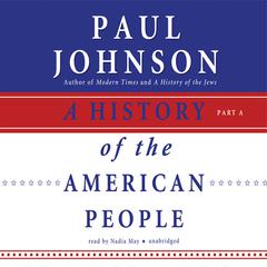A History of the American People by Paul Johnson audiobook