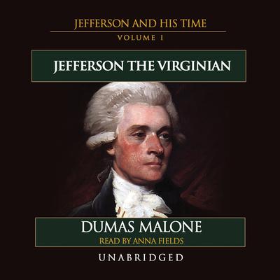 Jefferson the Virginian by Dumas Malone audiobook
