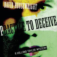 Practice to Deceive by David Housewright audiobook