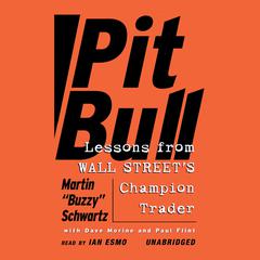 Pit Bull by Martin (Buzzy) Schwartz audiobook