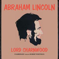 Abraham Lincoln by Charnwood audiobook