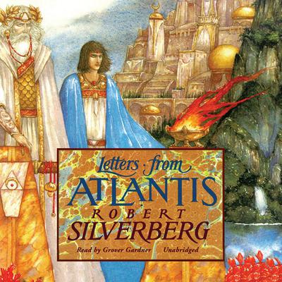 Letters from Atlantis by Robert Silverberg audiobook