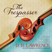 The Trespasser by  D. H. Lawrence audiobook