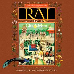 Raj by Gita Mehta audiobook