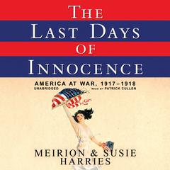 The Last Days of Innocence by Meirion Harries audiobook