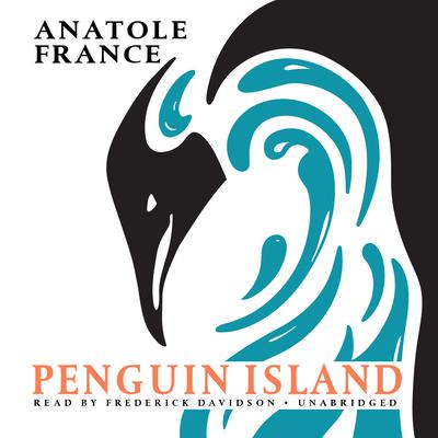 Penguin Island by Anatole France audiobook
