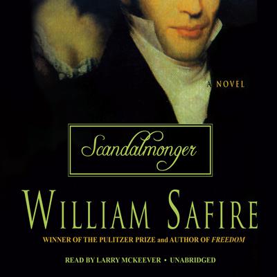 Scandalmonger by William Safire audiobook