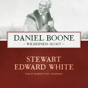Daniel Boone by  Stewart Edward White audiobook