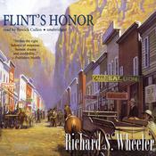 Flint’s Honor by  Richard S. Wheeler audiobook