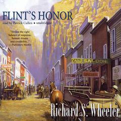 Flint’s Honor by Richard S. Wheeler audiobook
