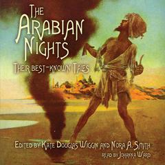The Arabian Nights by Kate Douglas Wiggin audiobook