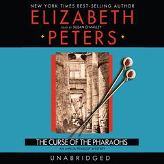 The Curse of the Pharaohs by Elizabeth Peters audiobook