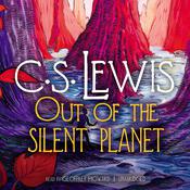 Out of the Silent Planet by  C. S. Lewis audiobook
