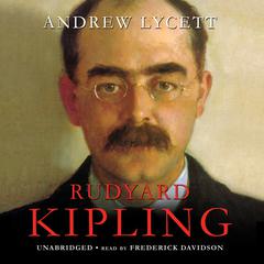 Rudyard Kipling by Andrew Lycett audiobook