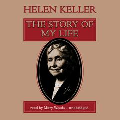 The Story of My Life by Helen Keller audiobook