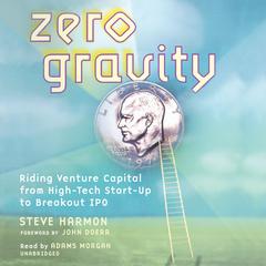 Zero Gravity by Steve Harmon audiobook