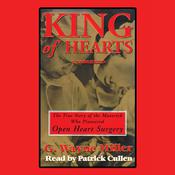 King of Hearts by  G. Wayne Miller audiobook