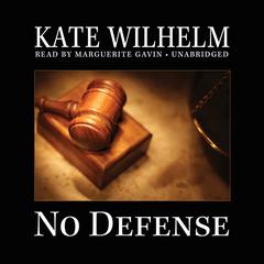 No Defense by Kate Wilhelm audiobook