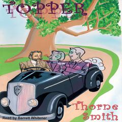 Topper by Thorne Smith audiobook
