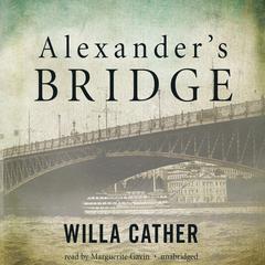 Alexander’s Bridge by Willa Cather audiobook