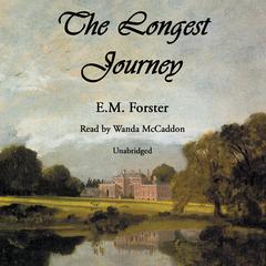 The Longest Journey by E. M. Forster audiobook