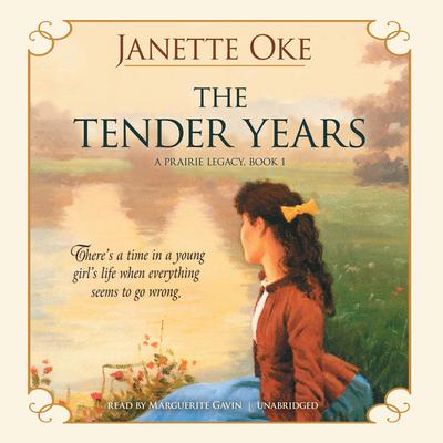 The Tender Years by Janette Oke audiobook