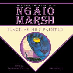 Black as He’s Painted by Ngaio Marsh audiobook