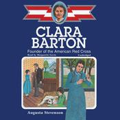 Clara Barton by  Augusta Stevenson audiobook