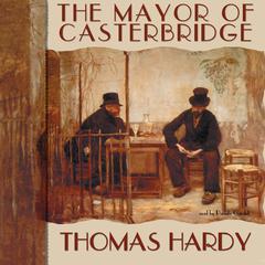 The Mayor of Casterbridge by Thomas Hardy audiobook