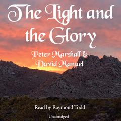 The Light and the Glory by Peter Marshall audiobook