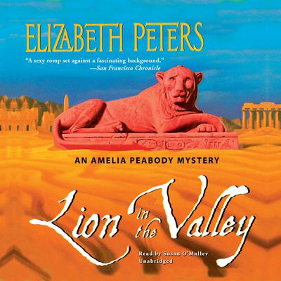 Lion in the Valley by Elizabeth Peters audiobook