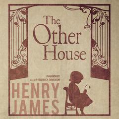 The Other House by Henry James audiobook