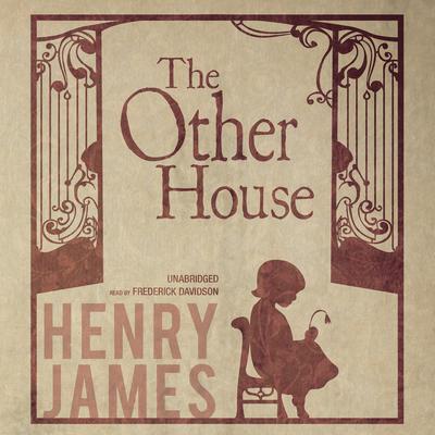 The Other House by Henry James audiobook