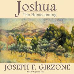 Joshua: The Homecoming by Joseph F. Girzone audiobook