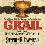 Grail by  Stephen R. Lawhead audiobook