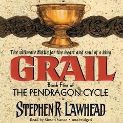 Grail by Stephen R. Lawhead audiobook