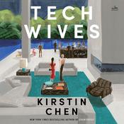 Tech Wives by  Kirstin Chen audiobook