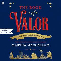 The Book of Valor by Martha MacCallum audiobook