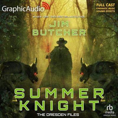 Summer Knight [Dramatized Adaptation] by Jim Butcher audiobook