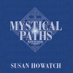 Mystical Paths by Susan Howatch audiobook