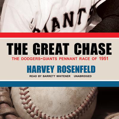 The Great Chase by Harvey Rosenfeld audiobook