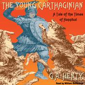 The Young Carthaginian by  G. A. Henty audiobook