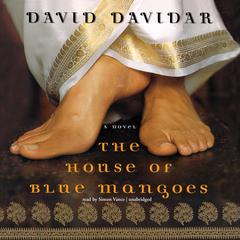 The House of Blue Mangoes by David Davidar audiobook
