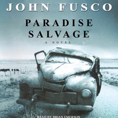 Paradise Salvage by John Fusco audiobook