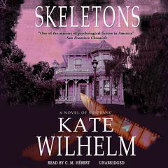 Skeletons by Kate Wilhelm audiobook