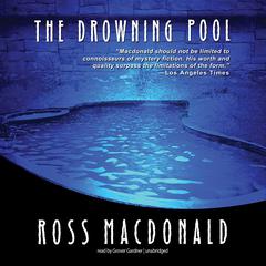 The Drowning Pool by Ross Macdonald audiobook