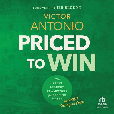 Priced to Win by Victor Antonio audiobook