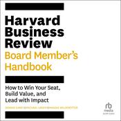 Harvard Business Review Board Member's Handbook by  Dennis Carey audiobook