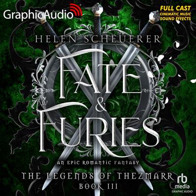 Fate and Furies [Dramatized Adaptation] by Helen Scheuerer audiobook