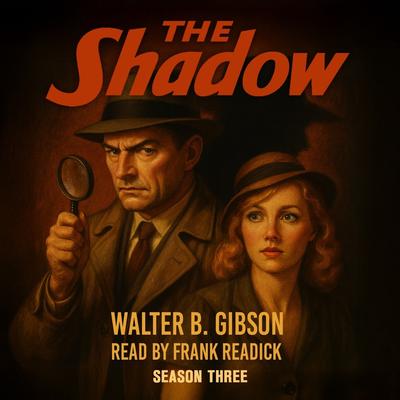 The Shadow: Season 3 by Walter Gibson audiobook